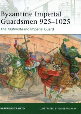 Osprey Publishing Elite - Byzantine Imperial Guardsmen 925-1025 