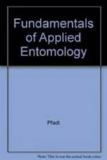 Fundamentals of Applied Entomology by Pfadt