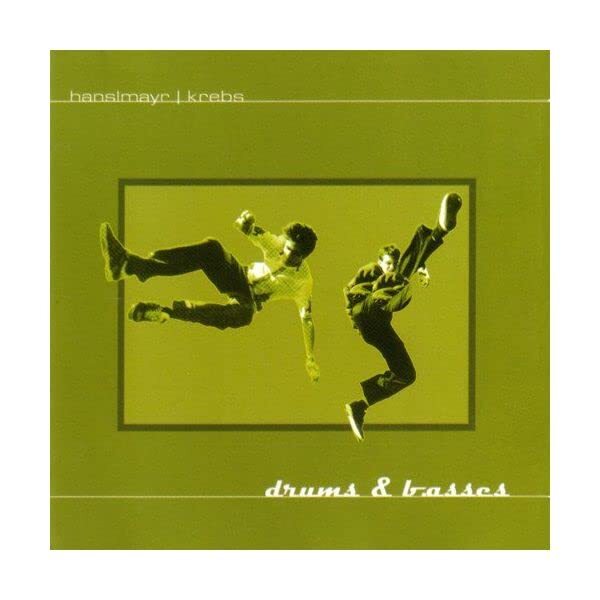Hanslmayr/Krebs Drums & Basses (CD)