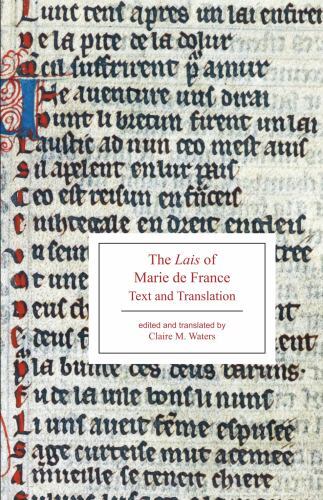 The Lais of Marie de France (12thC): Text and Translation (Broadview Editions),