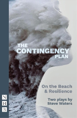 Steve Waters The Contingency Plan (Taschenbuch) NHB Modern Plays