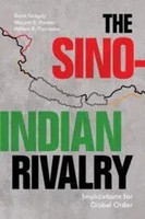 The Sino-Indian Rivalry | Implications For Global Order | Pardesi (U. A.) | Buch