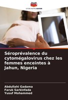 Abdullahi Gadama (U. A.) | SéRopréValence Du CytoméGalovirus Chez Les Femmes...