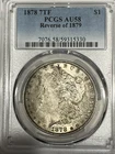 1878 "P" 7TF Morgan SILVER Dollar *REVERSE of 1879* $1 PCGS AU58  About Unc
