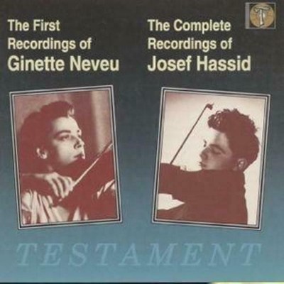 The First Recordings of Ginette Neveu and The Complete Recordings Josef Hassi CD