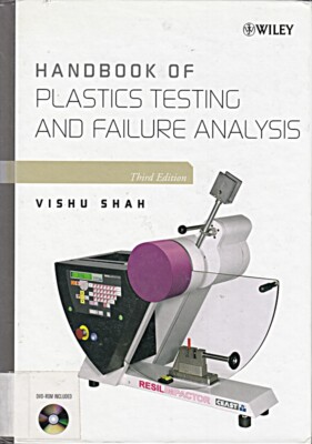 Handbook of Plastics Testing and Failure Analysis (Society of Pla
