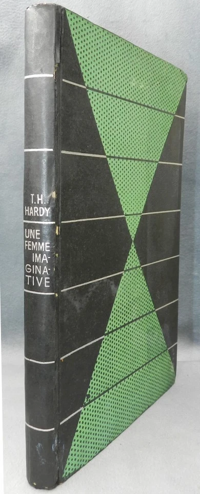 UNE FEMME IMAGINATIVE PAR THOMAS HARDY - É.O. 1947 - EXEMPLAIRE DE FRANCIS CARCO - Photo 1/1