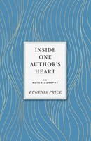 Eugenia Price | Inside One Author's Heart | Taschenbuch | Englisch (2021)