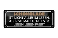 Blechschild Spruch 27X10 Cm Schokolade Ist Nicht Alles Aber Deko Schild Tin Sign