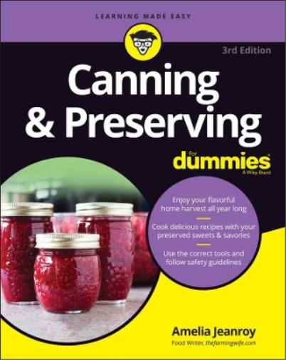 Amelia Jeanroy Canning & Preserving For Dummies (Tascabile)