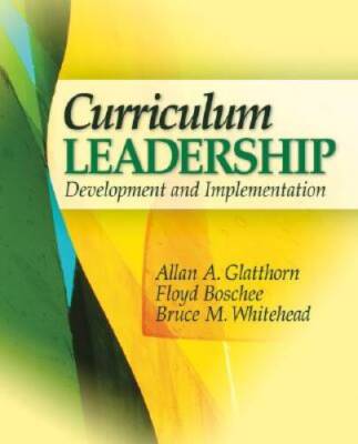 Curriculum Leadership: Development and Implementation - Hardcover - VERY GOOD