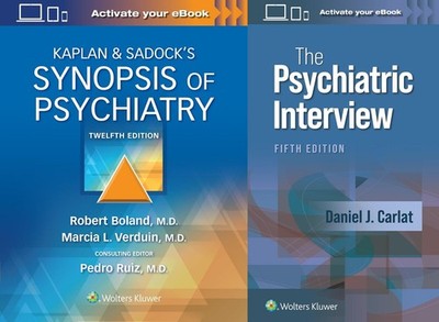 Kaplan & Sadock s Synopsis of Psychiatry Twelfth & The Psychiatric Interview 5th