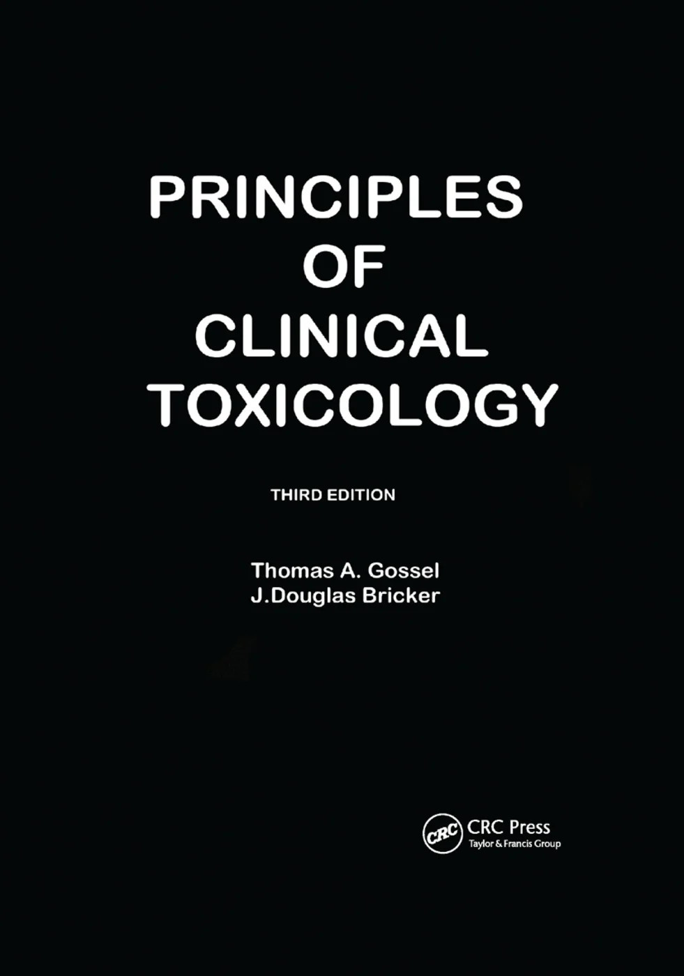 Principles Of Clinical Toxicology - 3rd Edition