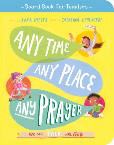 Any Time Any Place Any Prayer Hardcover by Wifler Talking With God