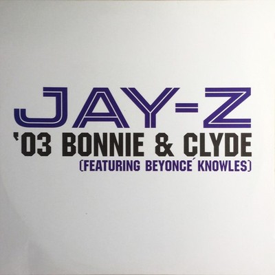 Jay-Z Feat. Beyoncé Knowles - '03 Bonnie & Clyde (12'') (Very Good (VG)) - Roc-A