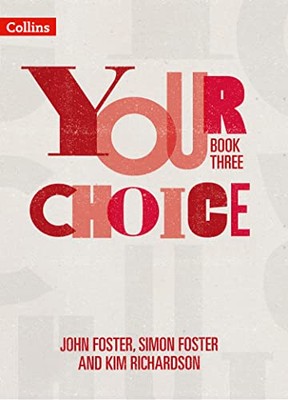 Your Choice - Student Book Three: The whole-school solution for PSHE including