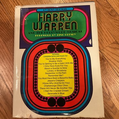 VTG 1975 First Edition Harry Warren & The Hollywood Musical, 344 Pg Sheet Music