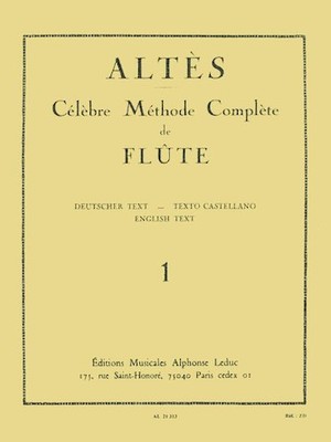Joseph-henri Altes - Celebre Methode Complete De Flute , Vol. 1