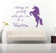 Always Be Yourself Unicorn Quote Vinyl Wall Art Sticker, Mural, Decal Home Decor