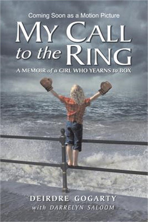 My Call to the Ring: A Memoir of a Girl Who Yearns to Box (Paperback or Softback