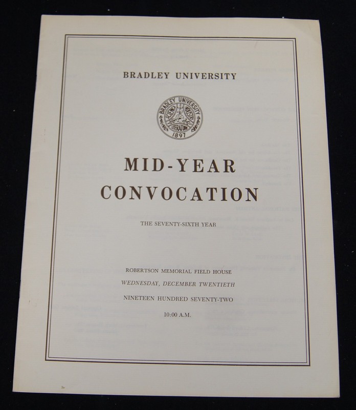 Bradley University Mid-Year Convocation Program Dec 12, 1972