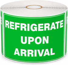 500 PCS 5 X 3 Inch Refrigerate upon Arrival Vinyl Labels