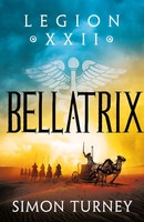 Simon Turney | Bellatrix | Taschenbuch | Englisch (2023) | Legion Xxii
