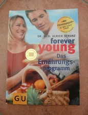 Das Ernährungsprogramm von Ulrich Strunz, forever young (2004, Taschenbuch)