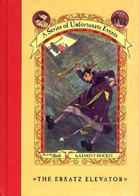 The Ersatz Elevator by Snicket, Lemony