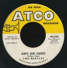 The Beatles - Ain't She Sweet / Nobody's Child
