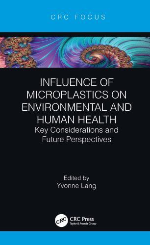 Influence of Microplastics on Environmental and Human Health : Key ...