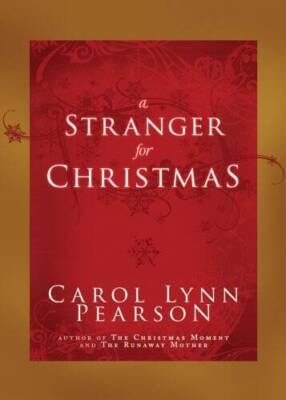 A Stranger for Christmas - Hardcover By Carol Lynn Pearson - VERY GOOD