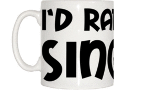 I'd Rather Be Singing Mug