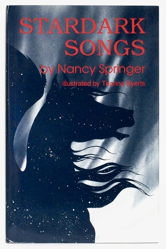 Nancy Springer: STARDARK SONGS (poems); LIMITED SIGNED EDITION; art by Byerts - Picture 2 of 8