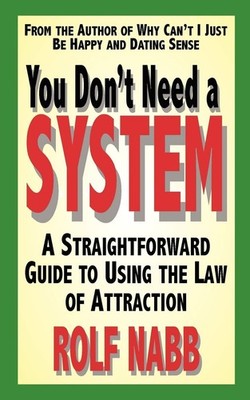 You Don't Need a System: A Straightforward Guide to Using the La