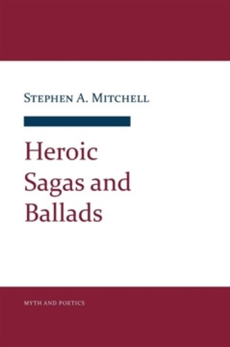 Heroic Sagas and Ballads Mitchell Hardback MB – Cornell University Press