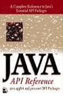 JAVA API REFERENCE By Colin Fraizer & Jill Bond