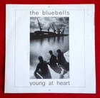 THE BLUEBELLS - YOUNG AT HEART - A1/B1 UK 1984 1st PRESS 7" VINYL EX/VG