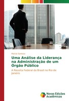 Marcio Santezo | Uma AnáLise Da LiderançA Na AdministraçãO De Um ÓRgãO PúBlico