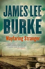 Wayfaring Stranger - Hardcover By Burke, James Lee - GOOD