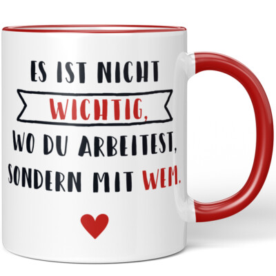 Es ist nicht wichtig, wo du arbeitest, sondern mit wem 10001002539