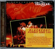 BLACKFOOT - HIGHWAY SONG LIVE CD (REMASTERED;...