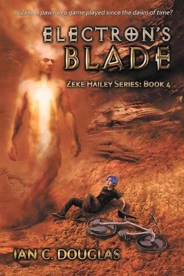 Ian C Douglas Electron's Blade (Taschenbuch) Zeke Hailey (US IMPORT)