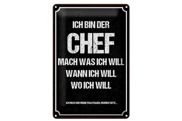 Blechschild Spruch 20X30 Cm Ich Bin Der Chef Schwarzes Deko Schild-image