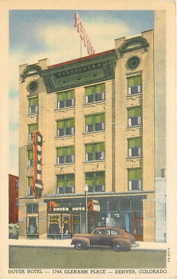 Postcard 1940s Colorado Denver Dover Hotel automobile Teich 24-5246