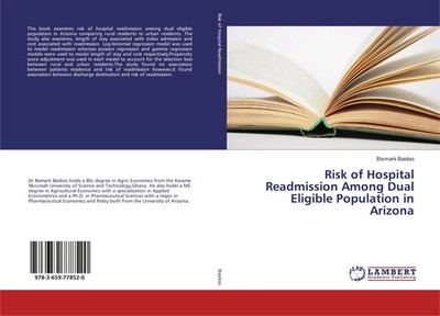 Bismark Baidoo | Risk of Hospital Readmission Among Dual Eligible Population...