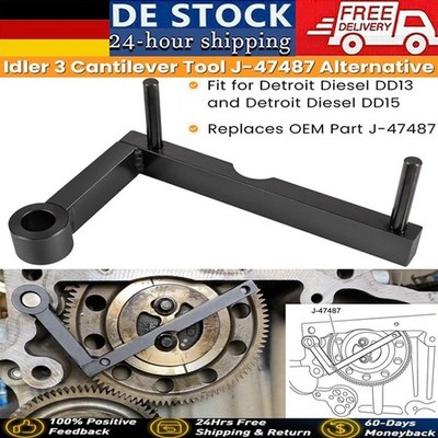 For Detroit Diesel DD13 DD15 Idler 3 Cantilever Gear Timing Tool J-47487