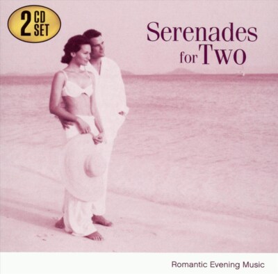 SERENADES FOR TWO: ROMANTIC EVENING MUSIC