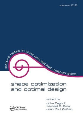 Shape Optimization And Optimal Design - 9780824705565