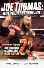 Joe Thomas: Not Your Average Joe: The A..., Murphy, Dan
